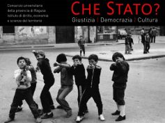 Un incontro per discutere su: “Che Stato? Giustizia, Democrazia, Cultura”