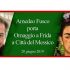 “Omaggio a Frida”, a cura di Amedeo Fusco, XII Tappa a Città del Messico