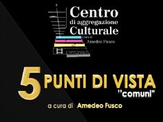 Il Centro di Aggregazione Culturale inaugura il nuovo anno con l’ esposizione  “5 Punti di vista”