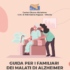 Corona virus: una guida per i familiari dei malati di Alzheimer