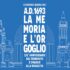 Settima edizione della manifestazione  “A.D. 1693 – La Memoria e l’Orgoglio”