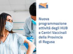 Riprogrammazione dei nuovi orari di apertura negli HUB e nei centri vaccinali della provincia di Ragusa
