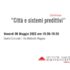 Conferenza su “Città e sistemi predittivi”, organizzata dalla sezione di Ragusa dell’Istituto Nazionale di BioArchitettura