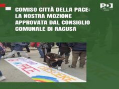 Approvata dal Consiglio comunale di Ragusa la mozione PD a sostegno del dll ARS “Comiso Città della Pace”